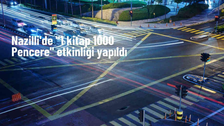 Nazilli\'de \'1 Kitap 1000 Pencere\' Projesiyle Kitap Okuma Etkinliği Düzenlendi