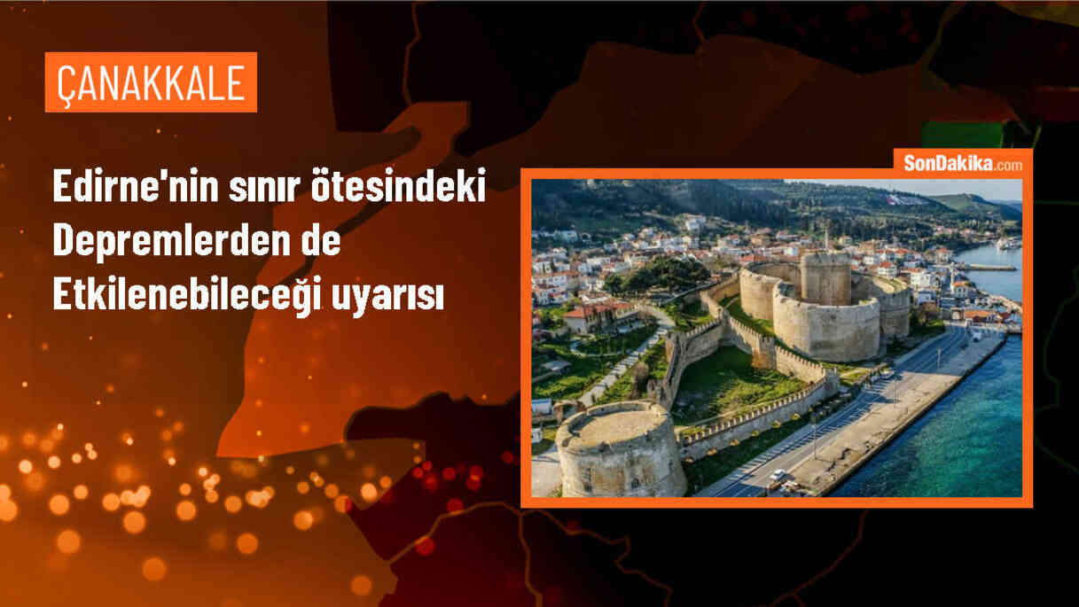 Bulgaristan ve Yunanistan\'daki Faylar Edirne\'yi Etkileyebilir