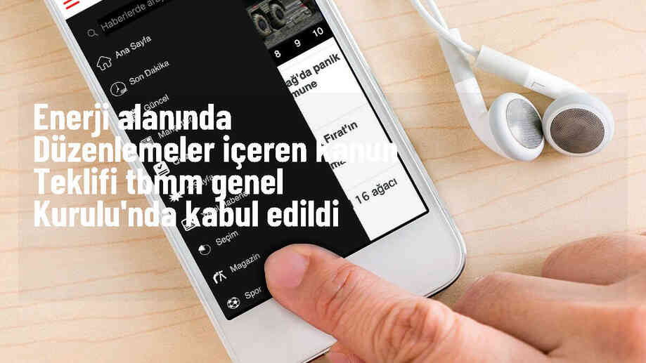 Enerji alanında düzenlemeler içeren kanun teklifi TBMM Genel Kurulu\'nda kabul edildi