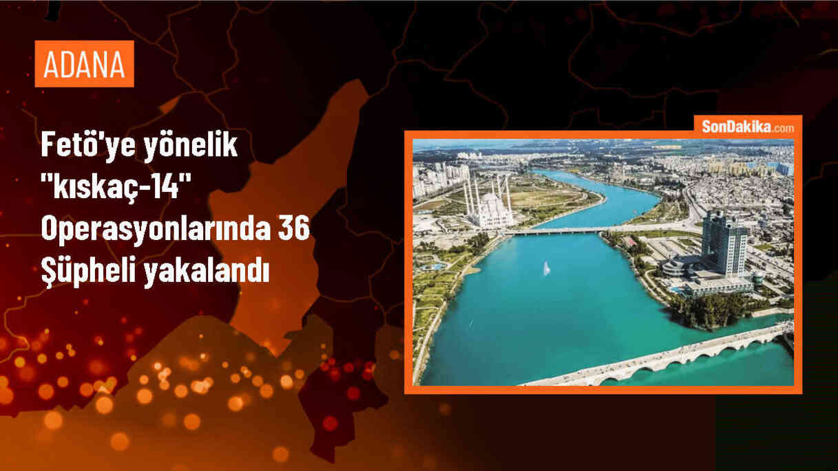 İçişleri Bakanı: FETÖ\'ye yönelik operasyonlarda 36 şüpheli yakalandı
