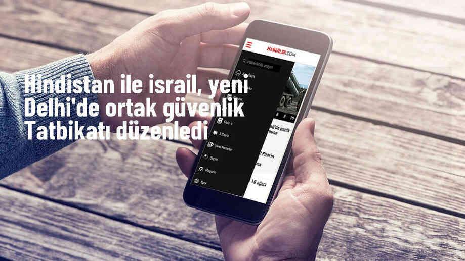 Hindistan ile İsrail, Yeni Delhi\'de ortak güvenlik tatbikatı düzenledi