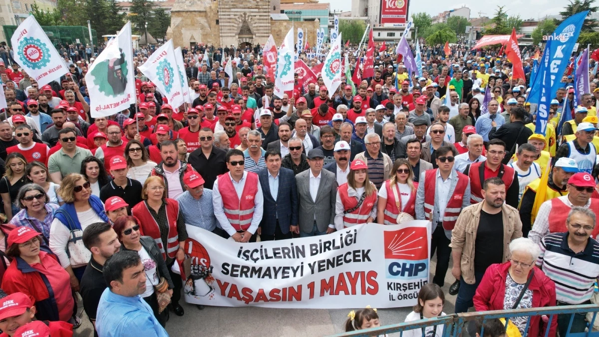 Kırşehir Belediye Başkanı 1 Mayıs Yürüyüşüne Katıldı