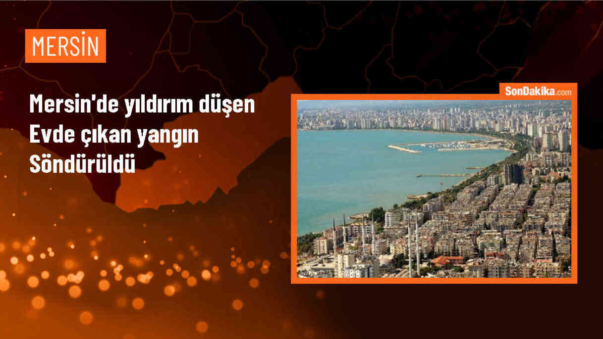 Mersin Erdemli\'de Yıldırım İsabet Eden Evde Yangın Çıktı
