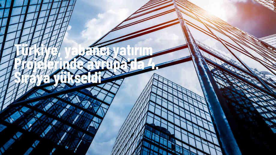 Yabancı Şirketler Türkiye\'ye Yatırım Yapmaya Devam Ediyor