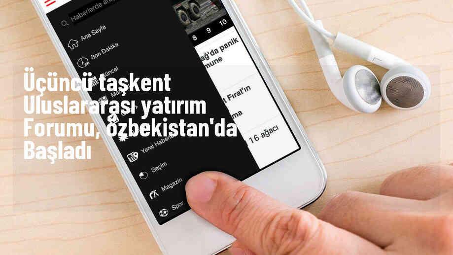 Özbekistan\'da Üçüncü Taşkent Uluslararası Yatırım Forumu Başladı