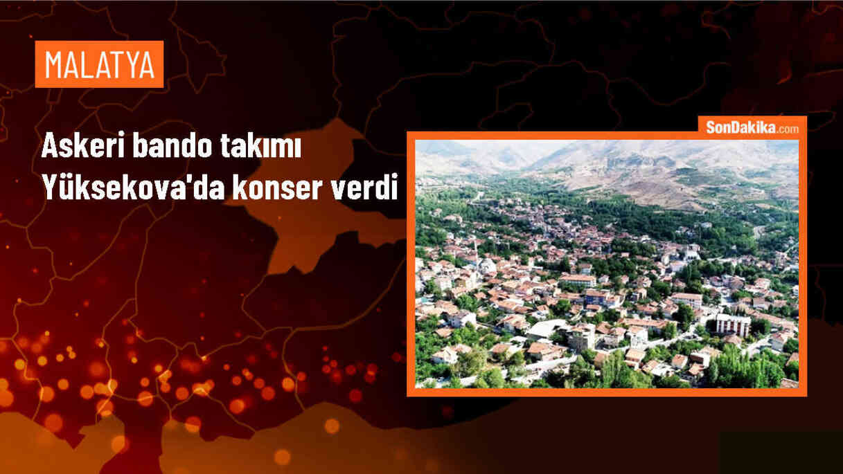 Malatya\'dan gelen 2. Ordu Komutanlığı Bandosu, Hakkari\'de konser verdi