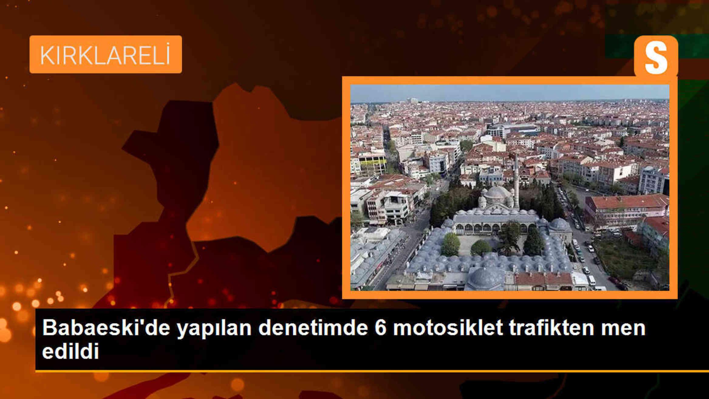 Babaeski\'de yapılan denetimde 6 motosiklet trafikten men edildi
