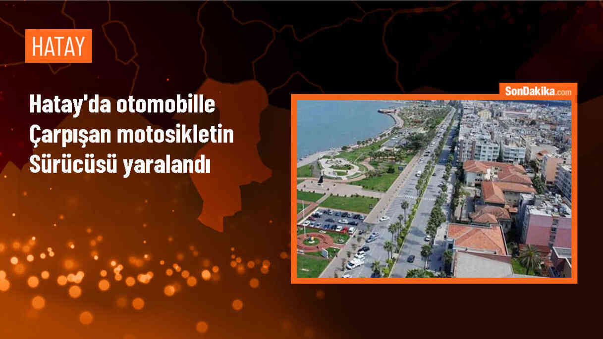 İskenderun\'da Otomobil ile Motosiklet Kaza Yaptı