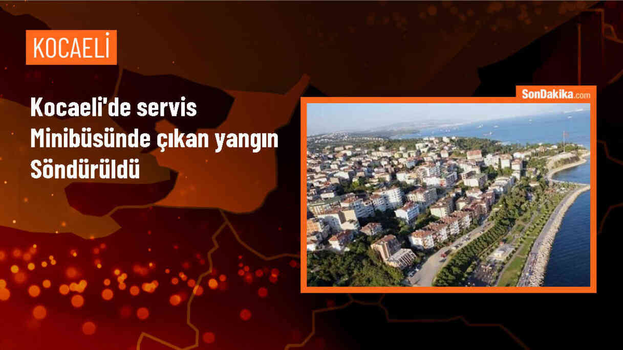 Çayırova\'da servis minibüsünde çıkan yangın hasara neden oldu