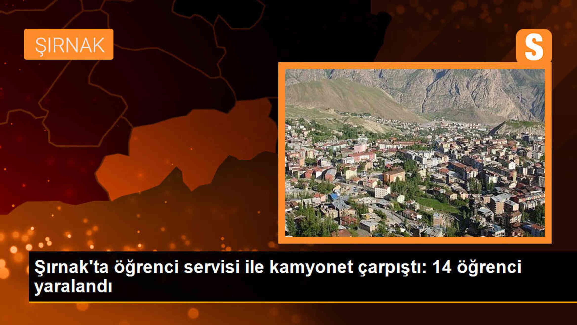 Şırnak\'ta öğrenci servisi ile kamyonet çarpıştı: 14 öğrenci yaralandı