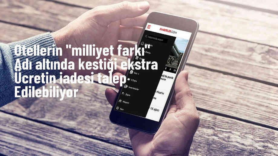TÜKONFED Başkanvekili: \'Milliyet farkı\' adı altında farklı ücret ödemek durumunda kalan tüketiciler şikayette bulunabilir
