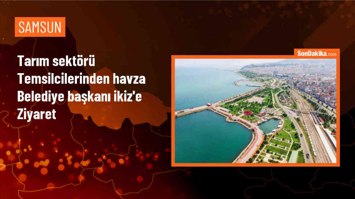 Havza\'da Tarım Sektörü Temsilcileri Belediye Başkanı İle Görüştü
