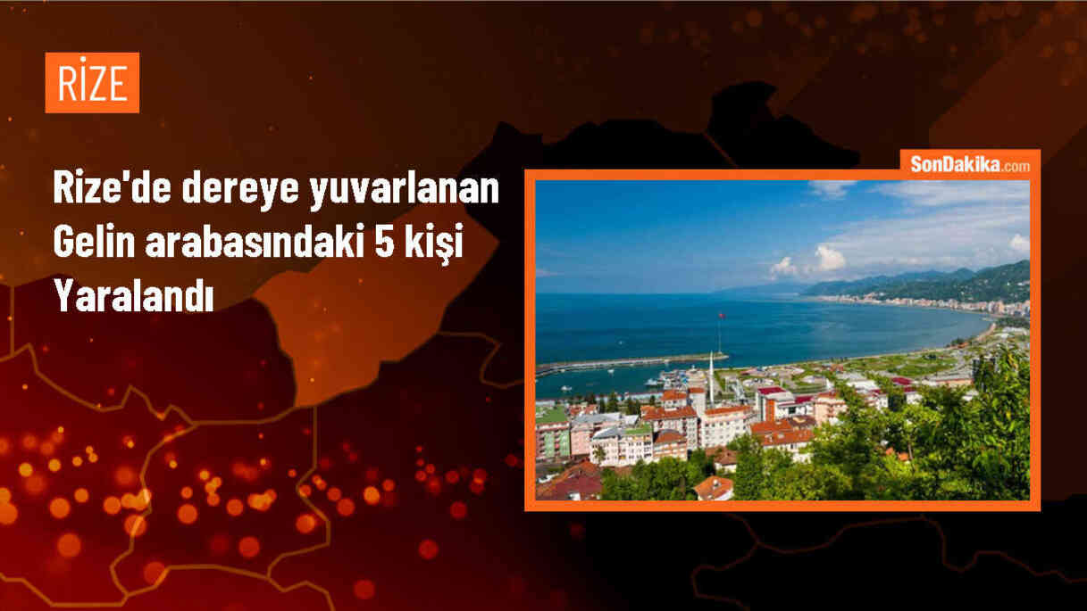 Rize\'de Gelin Arabası Dereye Yuvarlandı: 5 Yaralı