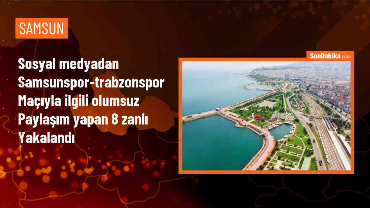 Samsun\'da Sosyal Medyada Küfür İçerikli Paylaşım Yapan 8 Şüpheli Gözaltına Alındı