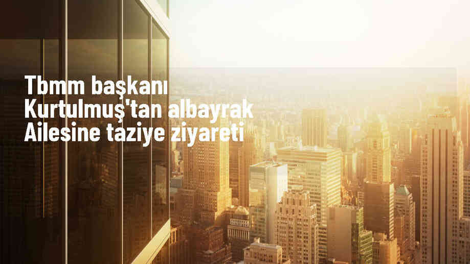 TBMM Başkanı Numan Kurtulmuş, Gülbeyaz Albayrak\'ın vefatı dolayısıyla taziye ziyaretinde bulundu