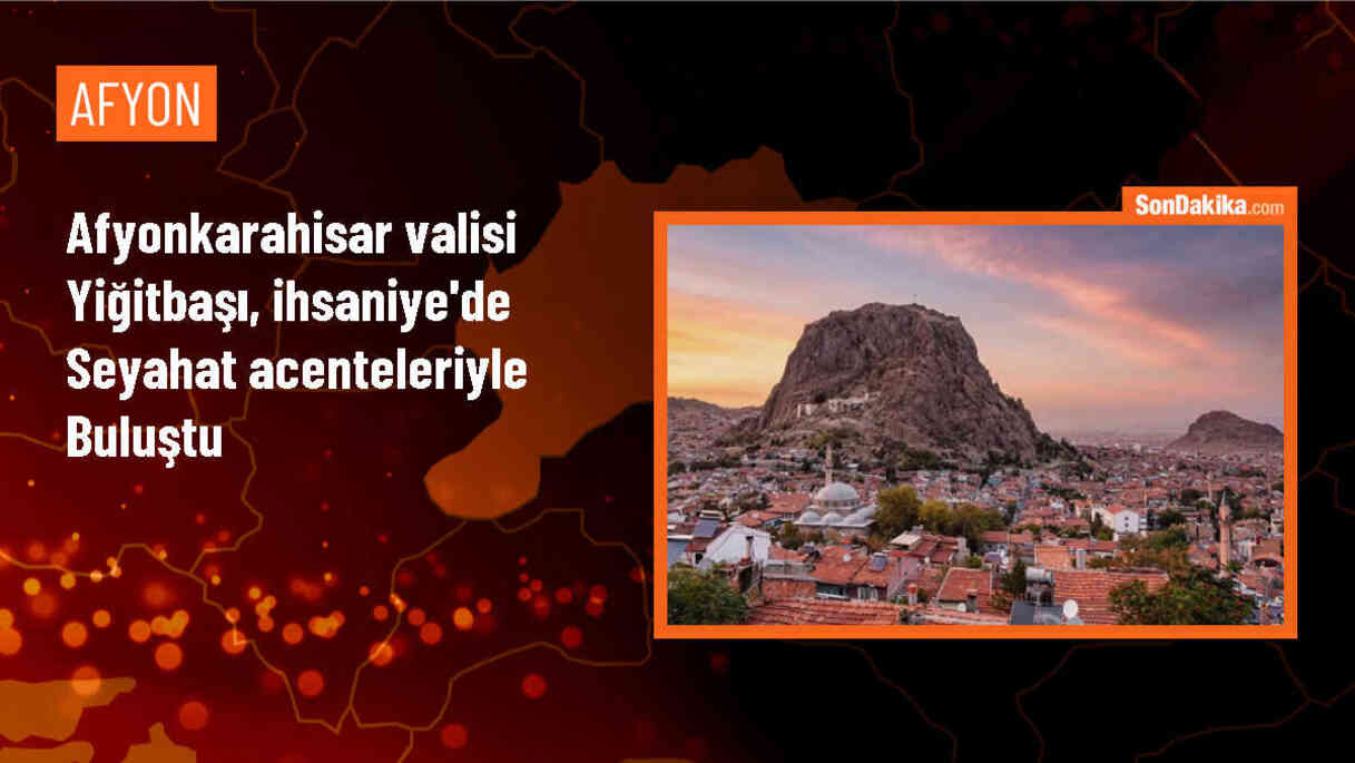 Afyonkarahisar Valisi Kübra Güran Yiğitbaşı, TÜRSAB Başkanı ve acente yetkilileriyle görüştü