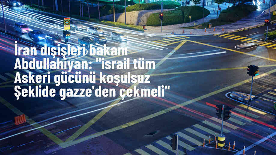 İran Dışişleri Bakanı: İsrail\'in Gazze\'den çekilmesi ve esir değişimi önemli