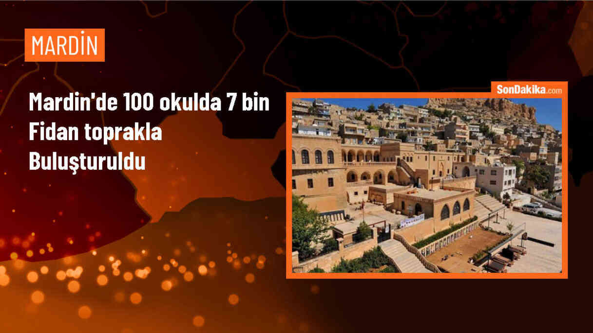 Mardin\'de 100 okulda 7 bin fidan dikimi gerçekleştirildi