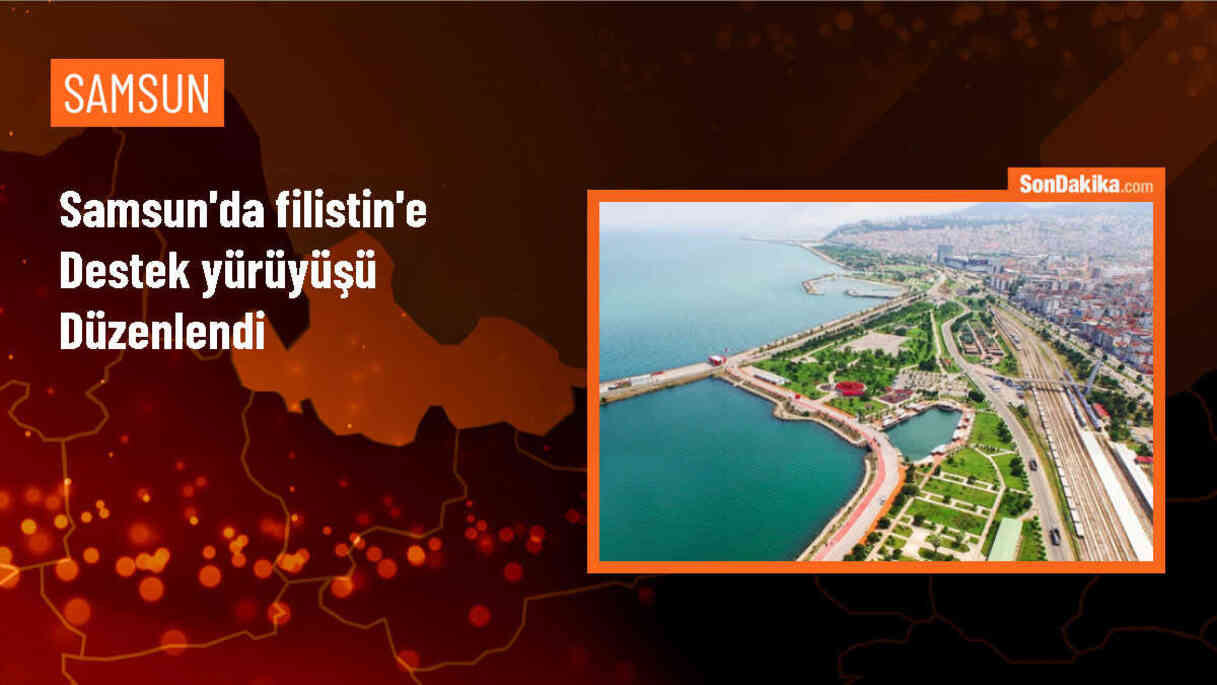 Samsun\'da Gazze\'yi unutma sloganıyla destek yürüyüşü düzenlendi