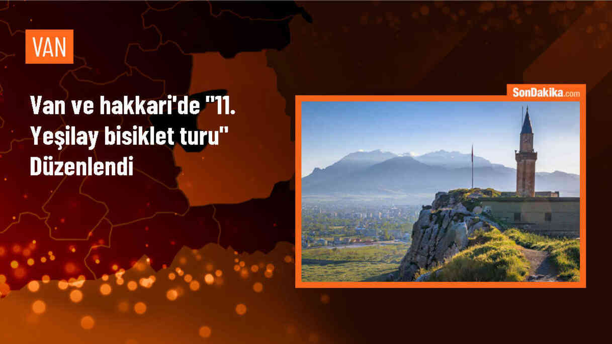 Van ve Hakkari\'de 11. Yeşilay Bisiklet Turu düzenlendi