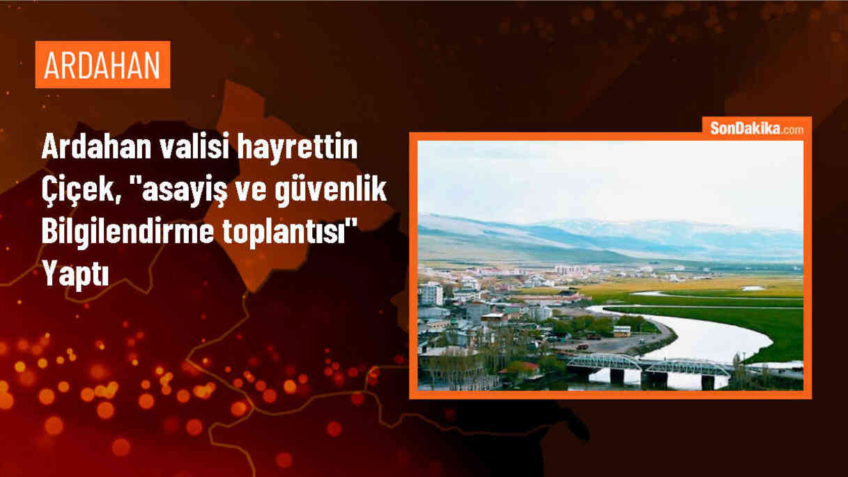 Ardahan Valisi: Suç ve suçluyla mücadele kararlılıkla devam edecek
