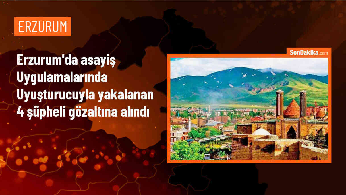Erzurum\'un Oltu ilçesinde uyuşturucuyla yakalanan 4 şüpheli gözaltına alındı