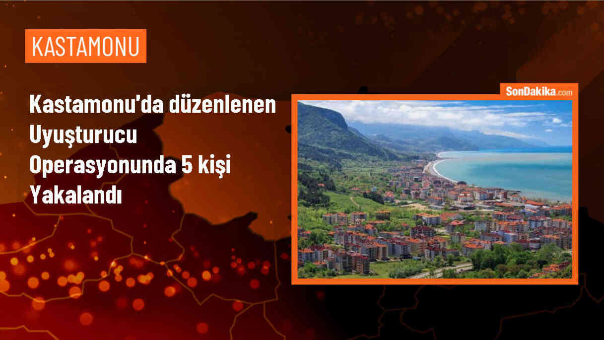 Kastamonu\'da Uyuşturucu Operasyonunda 5 Kişi Gözaltına Alındı