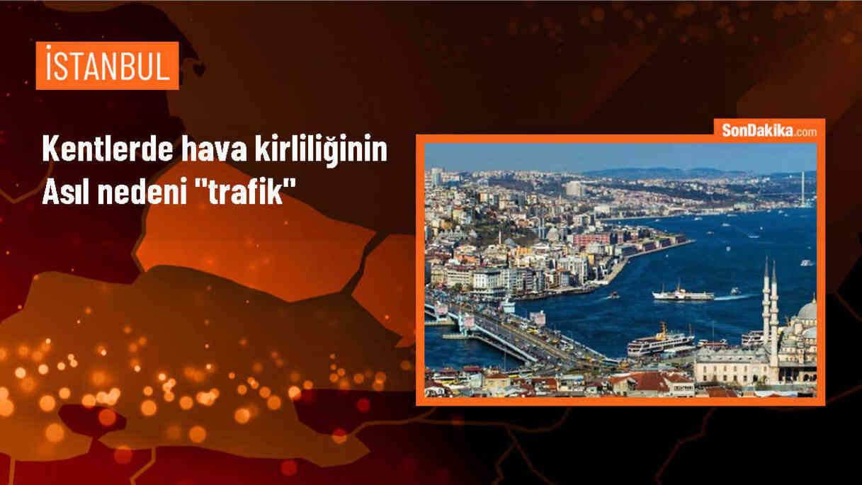 İTÜ Öğretim Üyesi: Kentlerde hava kirliliğinin asıl nedeni trafiktir