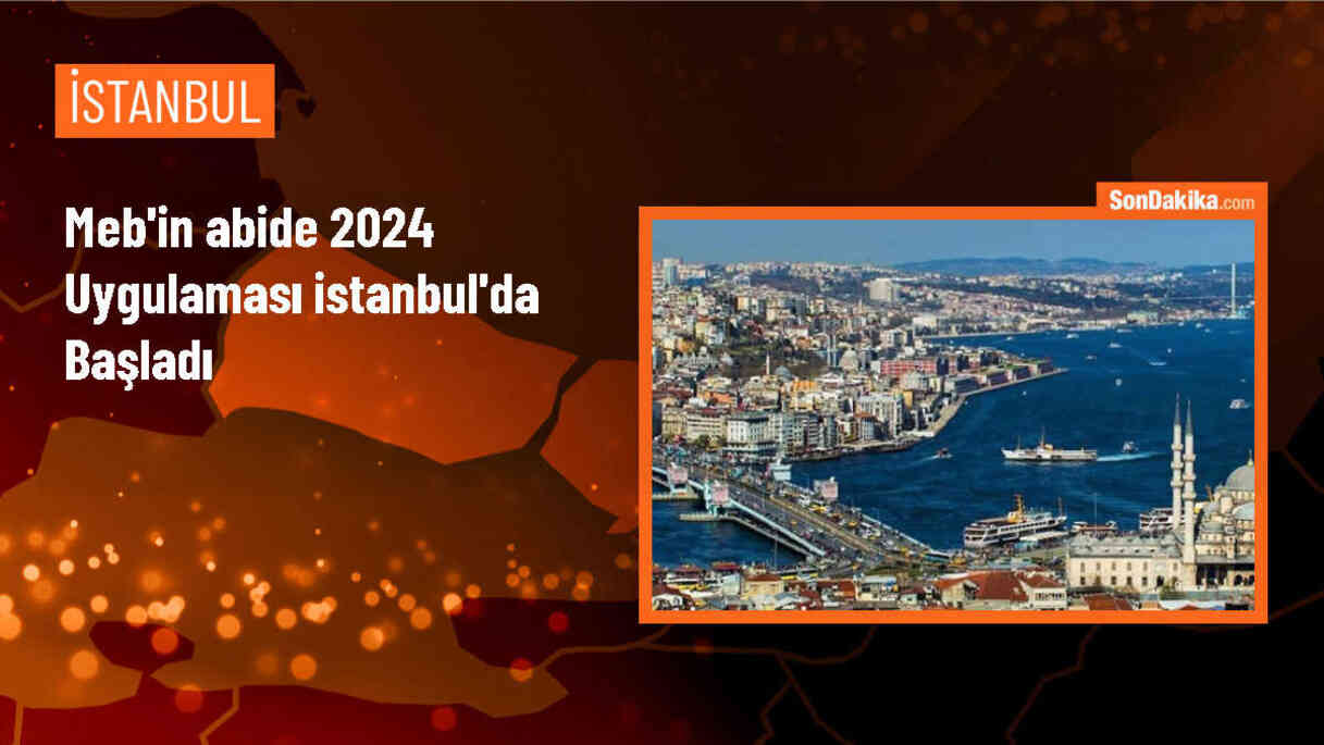 Milli Eğitim Bakanlığı, 2024 ABİDE Araştırması İstanbul\'da Başladı