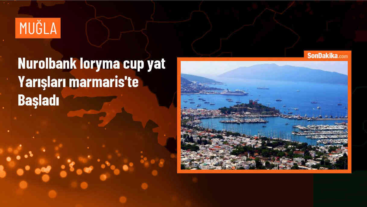 Muğla\'da Nurolbank Loryma Cup Yat Yarışları Başladı