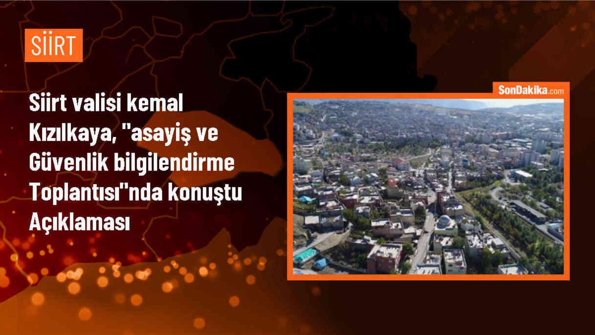 Siirt Valisi Kemal Kızılkaya, kentte gerçekleştirilen operasyonları değerlendirdi