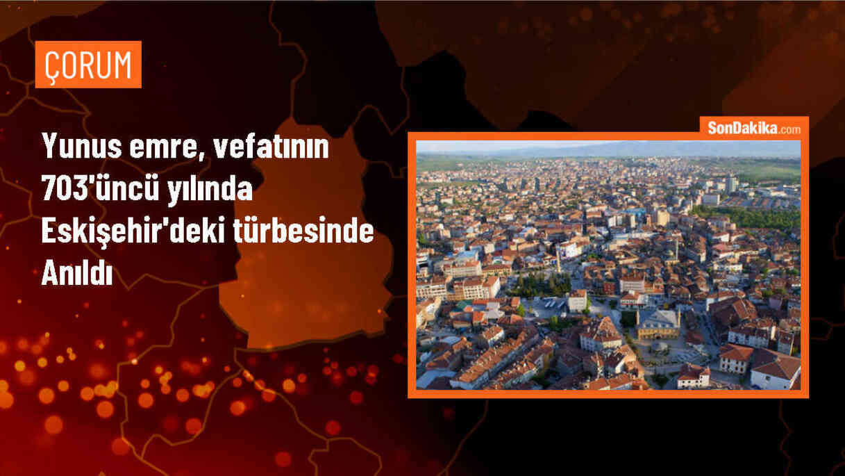 Yunus Emre\'nin vefatının 703. yılında anma töreni düzenlendi
