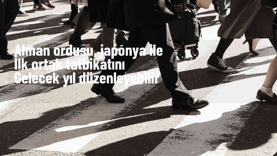 Alman Ordusu, Japonya Kara Öz Savunma Kuvvetleri Tatbikatına Katılacak