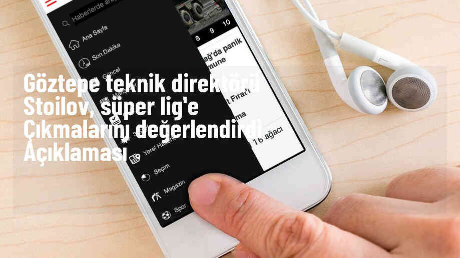 Göztepe Teknik Direktörü Stoilov: Süper Lig\'e yükselmeyi güzel bir şekilde başardık