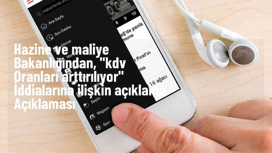 Hazine ve Maliye Bakanlığı: KDV Oranı Artışı Yapılmayacak