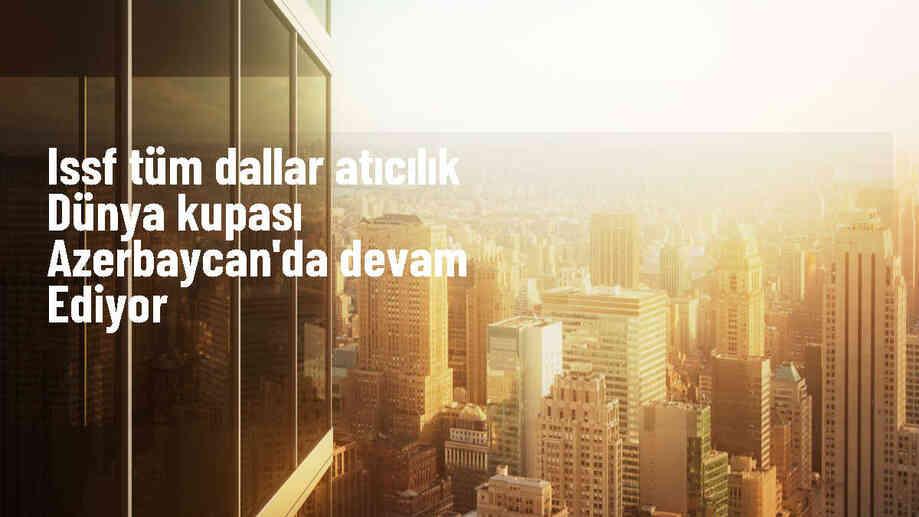 Türk Atıcılar ISSF Tüm Dallar Atıcılık Dünya Kupası\'nda mücadele ediyor