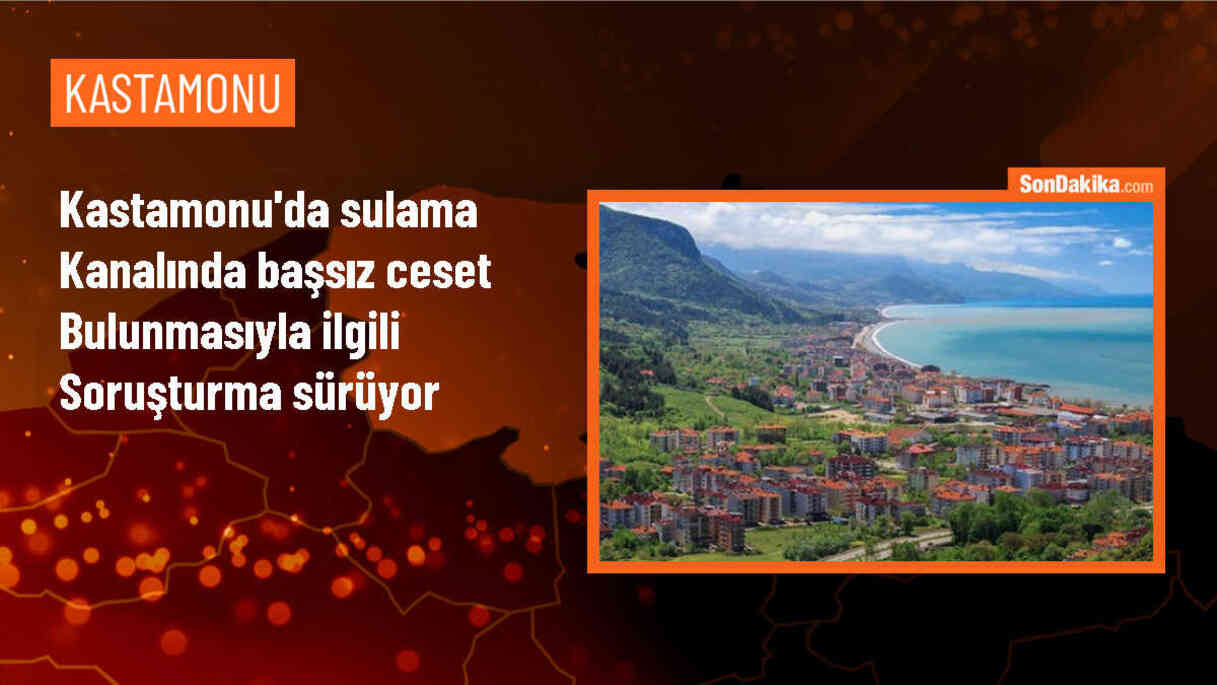 Kastamonu\'da sulama kanalında bulunan cesedin başı jandarma tarafından aranıyor