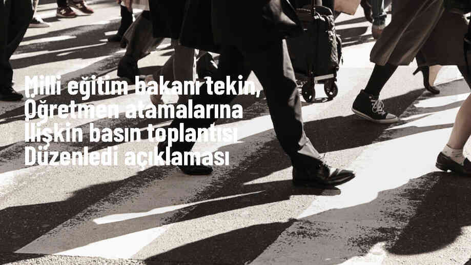 Milli Eğitim Bakanı Yusuf Tekin: 20 bin öğretmen ataması yapılacak