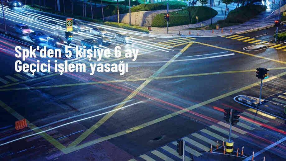 SPK, AKYHO ve SEYKM pay piyasasında işlem yapanlara geçici işlem yasağı uygulayacak