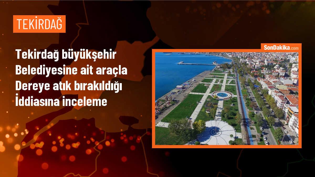 Tekirdağ\'da Çorlu Deresi\'ne atık bırakıldığı iddialarına inceleme başlatıldı