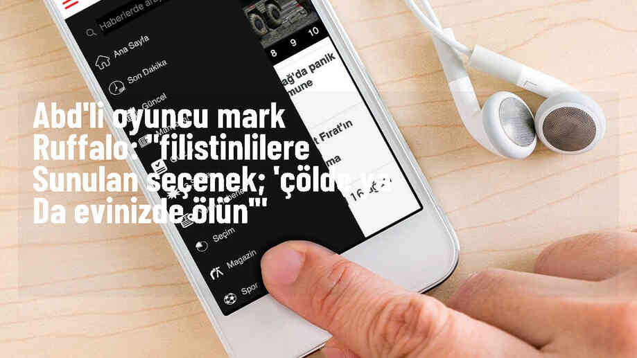 Mark Ruffalo: Bugün Filistinlilere sunulan seçenek; \'Çölde ya da evinizde ölün\'