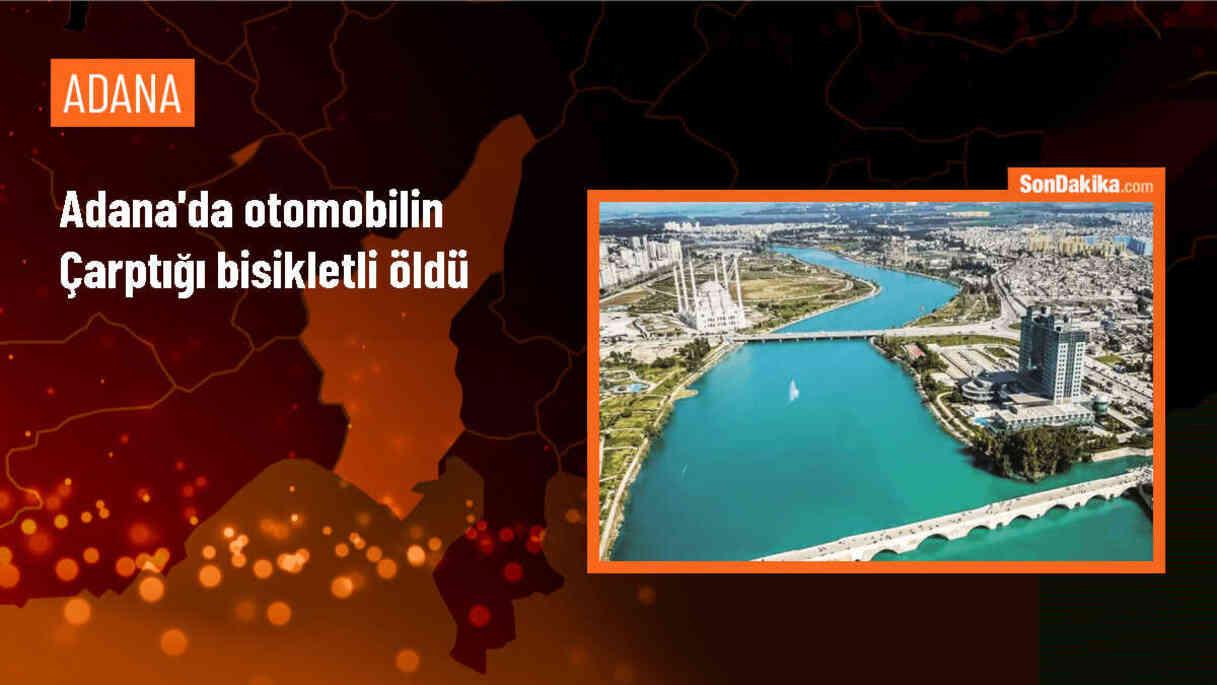 Adana\'da otomobilin çarptığı bisikletli hayatını kaybetti