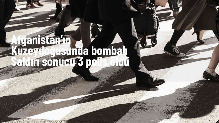 Afganistan\'ın Badahşan vilayetinde bombalı saldırı: 3 polis öldü