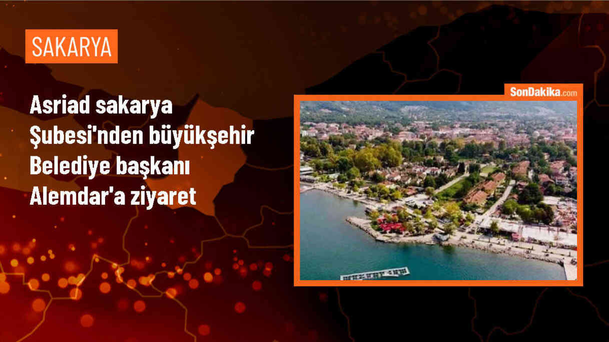 ASRİAD Sakarya Şube Başkanı Rıdvan Ulusal ve heyeti Büyükşehir Belediye Başkanı Yusuf Alemdar\'ı ziyaret etti