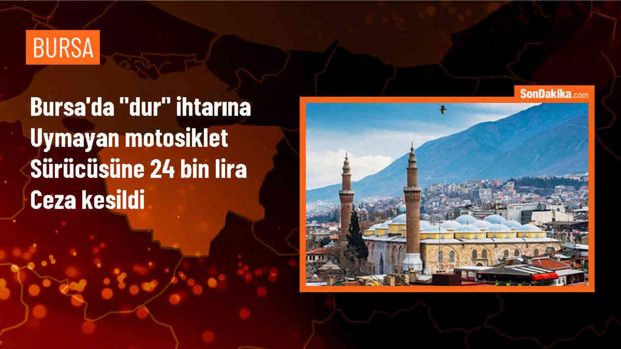 Motosiklet Sürücüsüne 24 Bin Lira Cezası