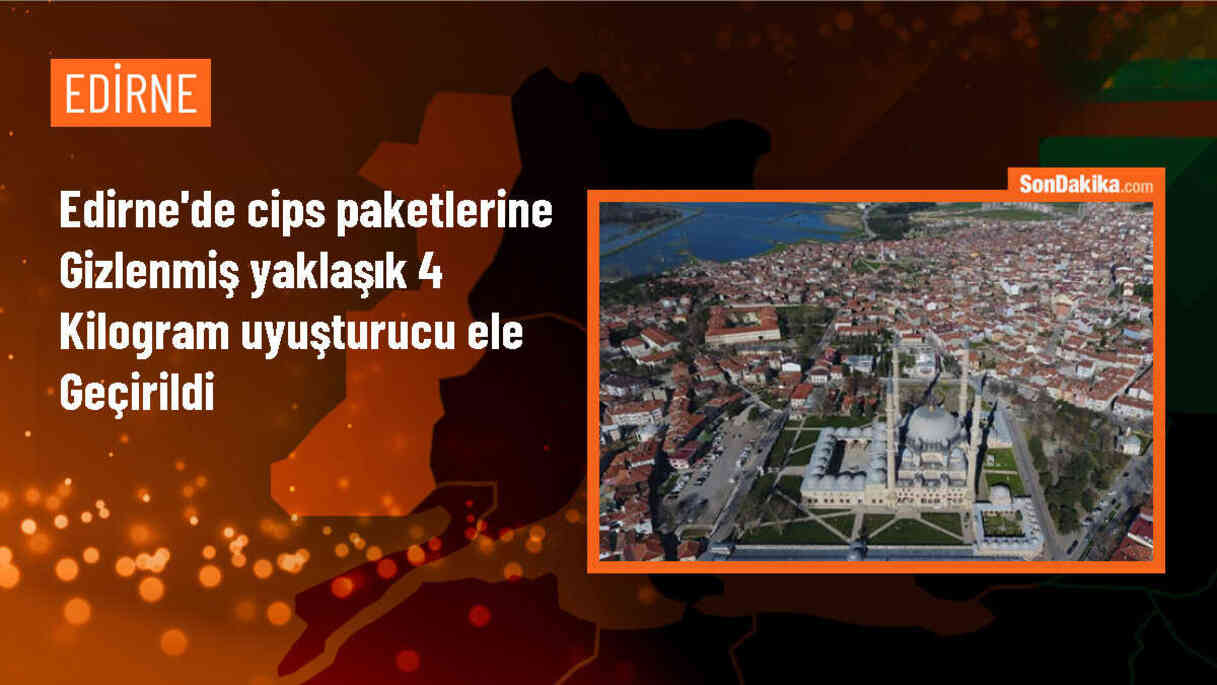 Edirne\'de cips paketlerinde uyuşturucuyla yakalanan 3 zanlı tutuklandı