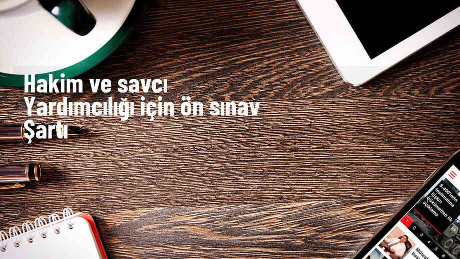 Hukuk Mesleklerine Giriş Sınavı ve İdari Yargı Ön Sınavı Yönetmeliği Yayımlandı