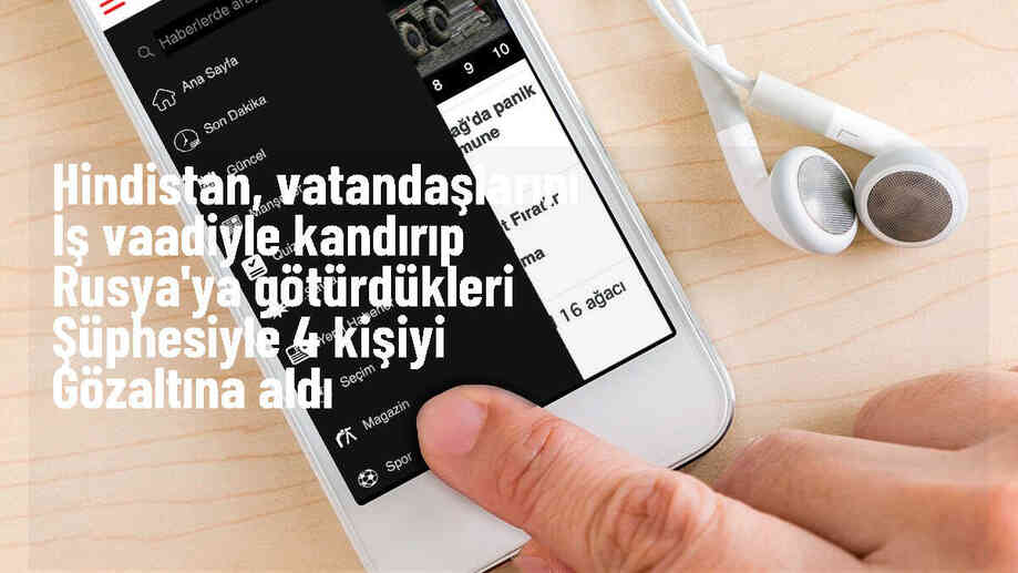 Hindistan\'da Rus ordusuna iş vaadiyle kandırma operasyonunda 4 kişi gözaltına alındı