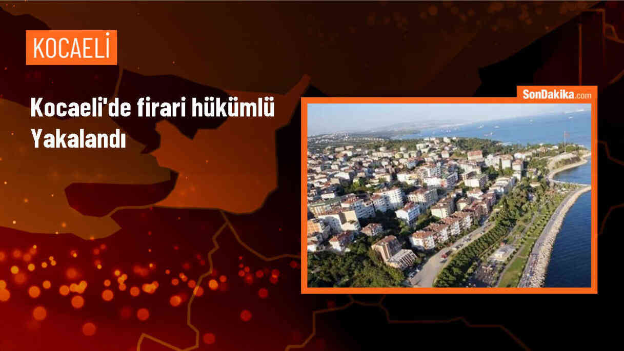 Kocaeli\'de firari hükümlü yakalandı