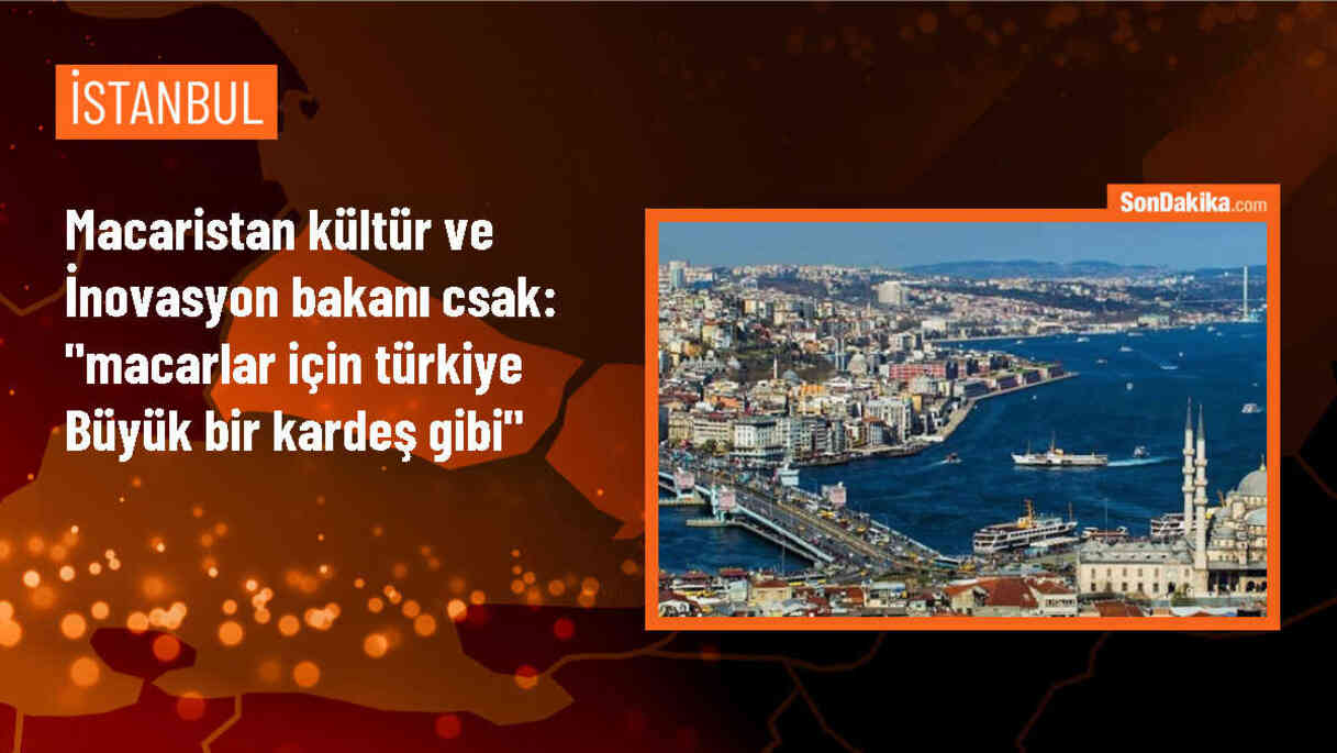 Macaristan Kültür ve İnovasyon Bakanı: Biz Macarlar, kendimizi Türk milleti olarak görüyoruz